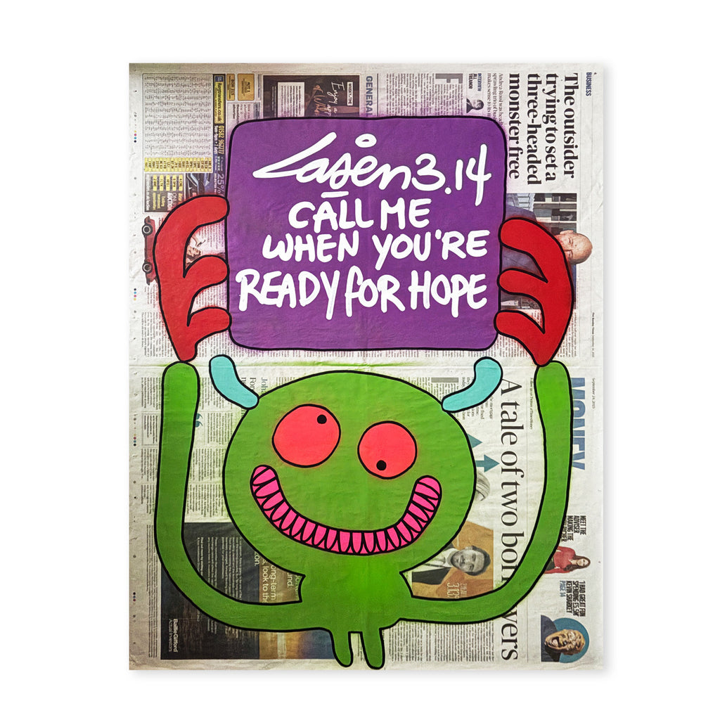 Laser 3.14. Call me when you're ready for hope