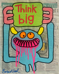 Think big