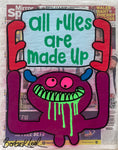 all rules are made up