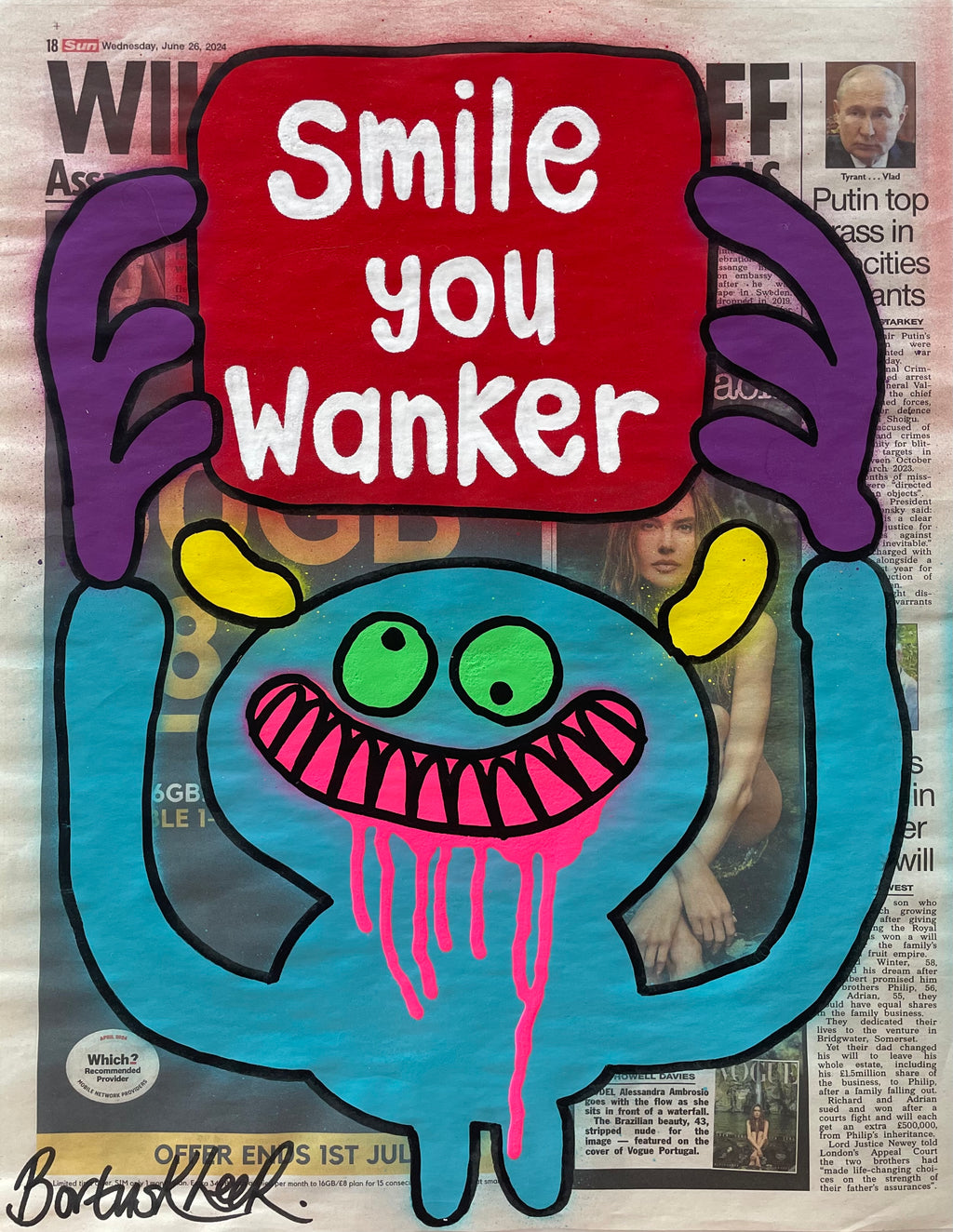Smile you wanker