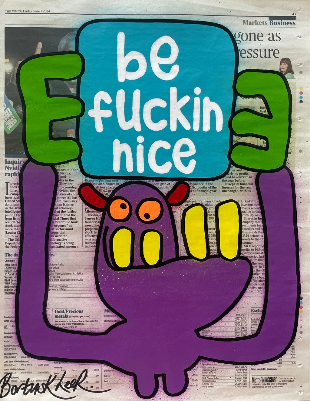 be fuckin nice