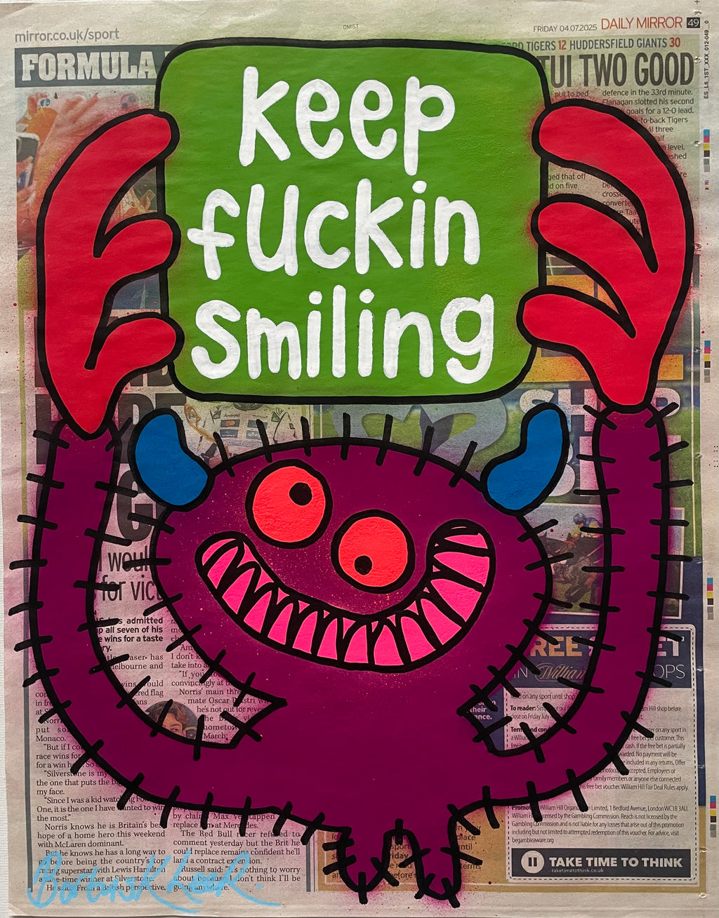 Keep fuckin smiling