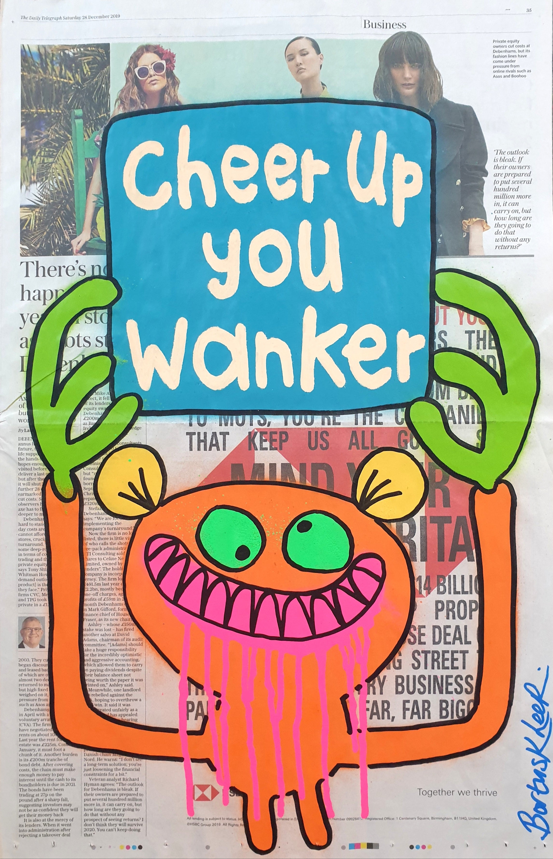 Cheer up you wanker