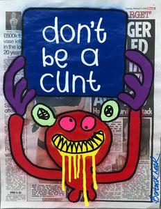 don't be a cunt